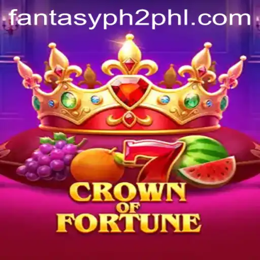 Crown of Fortune: Unveiling the Fantasy PH2 Realm