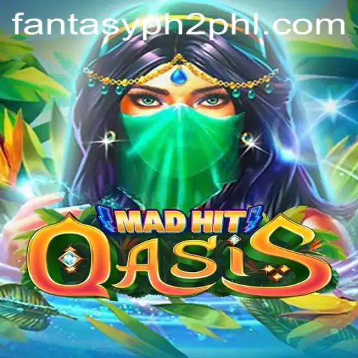 MadHitOasis: An In-Depth Look into the Fantasy World of Phase 2